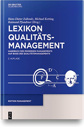 Lexikon Qualitätsmanagement: Handbuch des Modernen Managements auf der Basis des Qualitätsmanagements von Hanser Fachbuchverlag